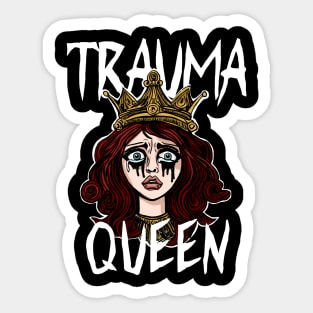 Trauma Queen Sticker